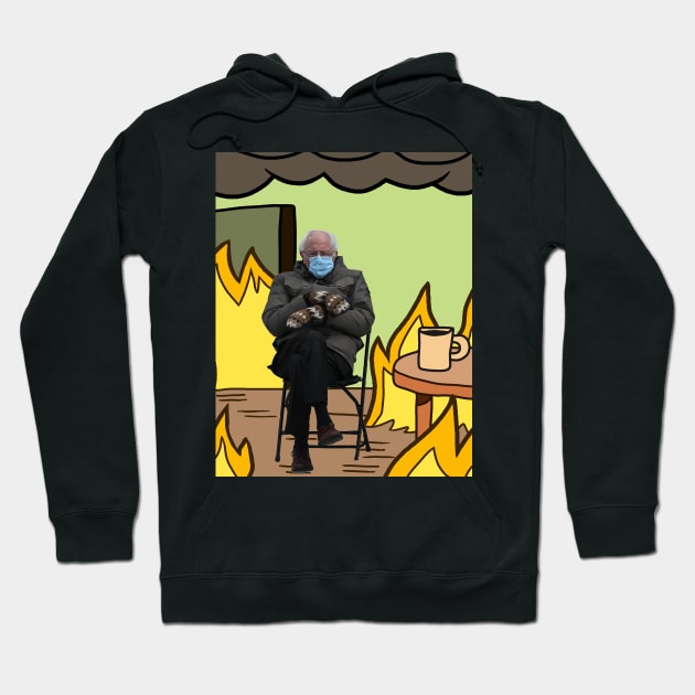 Bernie Sanders This is Fine Meme Hoodie by valentinahramov